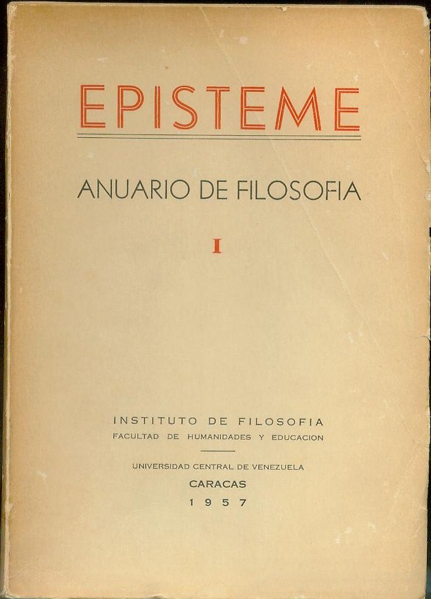 					Ver Vol. 1 Núm. 1 (1957): Anuario de Filosofía, Episteme NS, 1957
				