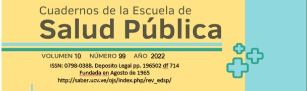 					Ver Vol. 10 Núm. 99 (2022): Cuad Esc Salu Pub  Enero - Diciembre 2022
				