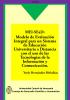 Cover for MEI-SEaD: Modelo de Evaluación Integral para un Sistema de Educación Universitaria a Distancia con el uso de las Tecnologías de la Información y Comunicación