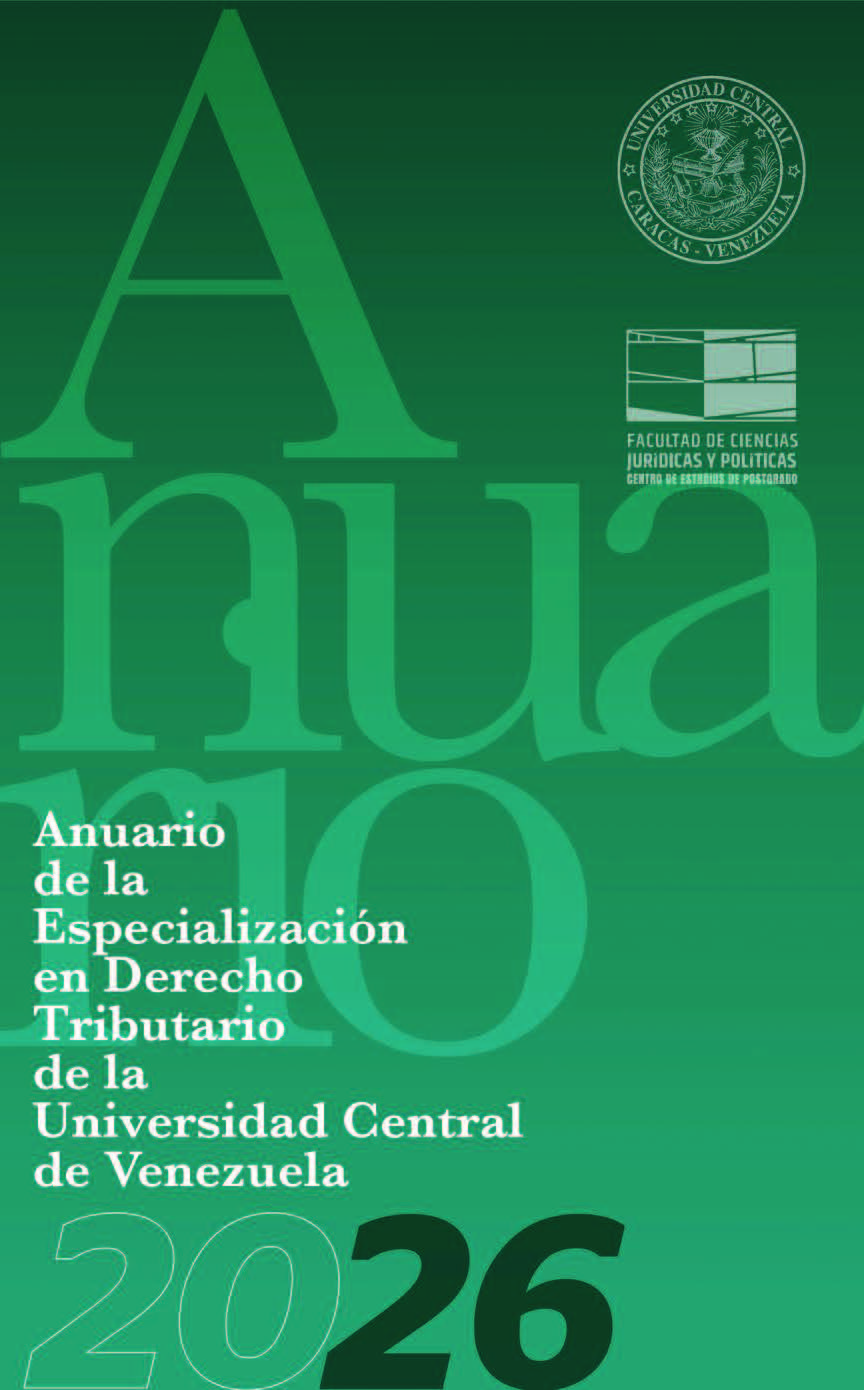 					View Vol. 2 No. 2 (2026): Anuario de la Especialización en Derecho Tributario de la Universidad Central de Venezuela
				